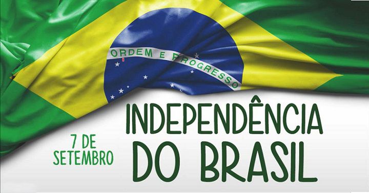 07 de setembro – Dia da Independência do Brasil