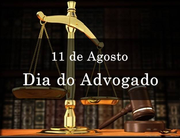 Dia 11 de Agosto dia do Advogado